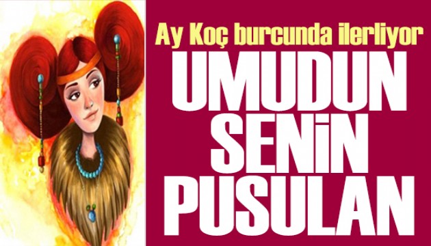 14 Mayıs 2026 burç yorumları! Ay Koç burcunda: Umudun senin pusulan