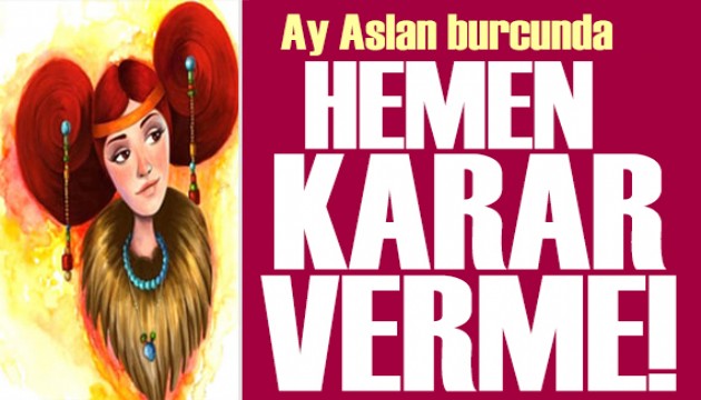 22 Mayıs 2026 burç yorumları! Ay Aslan burcunda: Hemen karar verme