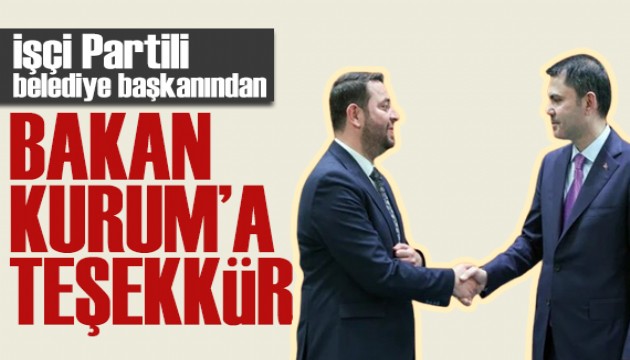 İşçi Partili belediye başkanından Murat Kurum'a teşekkür