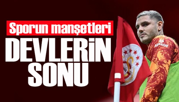 Devlerin sonu! Spor basını bugün ne yazdı? (24 Şubat)