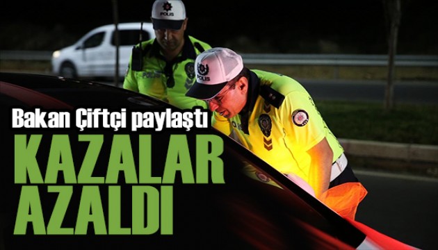 Bakan Çiftçi verileri paylaştı: Kazalar azaldı