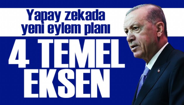 Erdoğan duyurdu: Yapay zekada yeni eylem planı