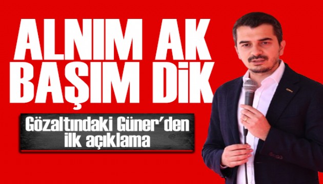 Hüseyin Can Güner: Mahcup olacak bir şey yapmadım