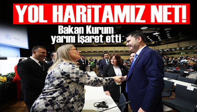 Bakan Kurum açıkladı: Yol haritamız net!